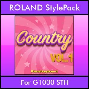 The Greatest Styles By PK Vol. 07  - Country Vol. 01 - 60 Styles / Song Styles for ROLAND G1000 STH in STH format