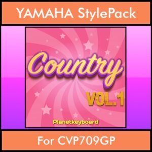 The Greatest Styles By PK Vol. 07  - Country Vol. 01 - 60 Styles / Song Styles for YAMAHA CVP709GP in STY format