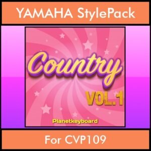 The Greatest Styles By PK Vol. 07  - Country Vol. 01 - 60 Styles / Song Styles for YAMAHA CVP109 in STY format