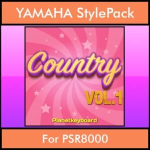 The Greatest Styles By PK Vol. 07  - Country Vol. 01 - 60 Styles / Song Styles for YAMAHA PSR8000 in STY format