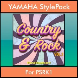 The Greatest Styles By PK Vol. 08  - Country and Rock Vol. 01 - 60 Styles / Song Styles for YAMAHA PSRK1 in STY format