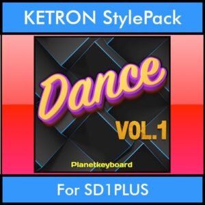 The Greatest Styles By PK Vol. 09  - Dance Vol. 01 - 60 Styles / Song Styles for KETRON SD1PLUS in PAT format