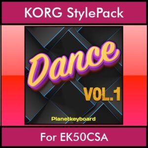 The Greatest Styles By PK Vol. 09  - Dance Vol. 01 - 60 Styles / Song Styles for KORG EK50CSA in STY format