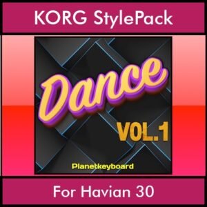 The Greatest Styles By PK Vol. 09  - Dance Vol. 01 - 60 Styles / Song Styles for KORG Havian 30 in STY format