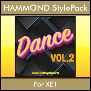 The Greatest Styles By PK Vol. 10  - Dance Vol. 02 - 60 Styles / Song Styles for HAMMOND XE1 in PAT format