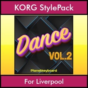 The Greatest Styles By PK Vol. 10  - Dance Vol. 02 - 60 Styles / Song Styles for KORG Liverpool in STY format