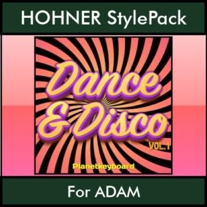 The Greatest Styles By PK Vol. 11  - Dance & Disco Vol. 01 - 60 Styles / Song Styles for HOHNER ADAM in STL format