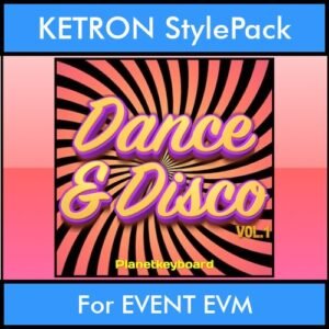 The Greatest Styles By PK Vol. 11  - Dance & Disco Vol. 01 - 60 Styles / Song Styles for KETRON EVENT EVM in KST format