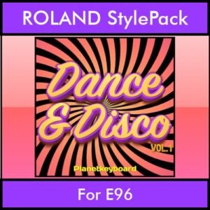 The Greatest Styles By PK Vol. 11  - Dance & Disco Vol. 01 - 60 Styles / Song Styles for ROLAND E96 in STL format