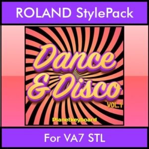 The Greatest Styles By PK Vol. 11  - Dance & Disco Vol. 01 - 60 Styles / Song Styles for ROLAND VA7 STL in STL format