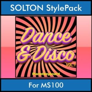 The Greatest Styles By PK Vol. 11  - Dance & Disco Vol. 01 - 60 Styles / Song Styles for SOLTON MS100 in PAT format