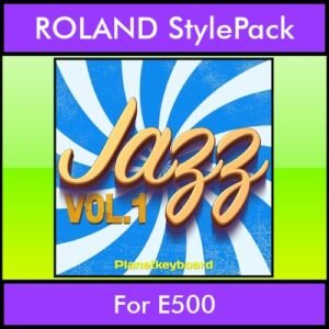 The Greatest Styles By PK Vol. 12  - Jazz Vol. 01 - 60 Styles / Song Styles for ROLAND E500 in STL format