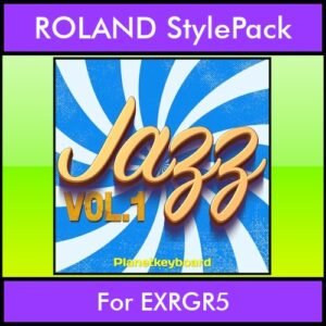 The Greatest Styles By PK Vol. 12  - Jazz Vol. 01 - 60 Styles / Song Styles for ROLAND EXRGR5 in STL format