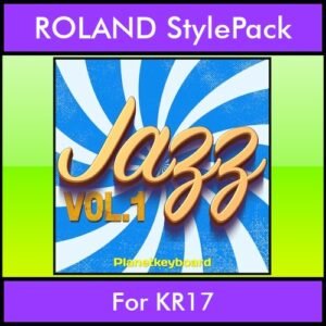 The Greatest Styles By PK Vol. 12  - Jazz Vol. 01 - 60 Styles / Song Styles for ROLAND KR17 in STL format