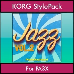 The Greatest Styles By PK Vol. 13  - Jazz Vol. 02 - 60 Styles / Song Styles for KORG PA3X in STY format