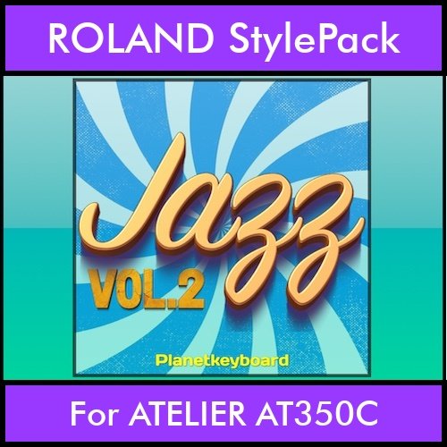 The Greatest Styles By PK Vol. 13 - Jazz Vol. 02 - 60 Styles / Song Styles  for ROLAND ATELIER AT350C in STL format