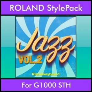 The Greatest Styles By PK Vol. 13  - Jazz Vol. 02 - 60 Styles / Song Styles for ROLAND G1000 STH in STH format