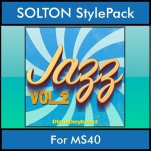 The Greatest Styles By PK Vol. 13  - Jazz Vol. 02 - 60 Styles / Song Styles for SOLTON MS40 in PAT format