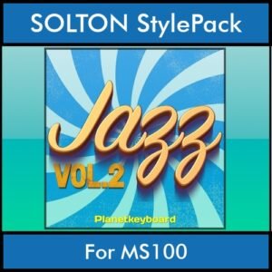 The Greatest Styles By PK Vol. 13  - Jazz Vol. 02 - 60 Styles / Song Styles for SOLTON MS100 in PAT format