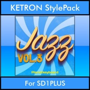 The Greatest Styles By PK Vol. 14  - Jazz Vol. 03 - 60 Styles / Song Styles for KETRON SD1PLUS in PAT format