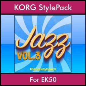 The Greatest Styles By PK Vol. 14  - Jazz Vol. 03 - 60 Styles / Song Styles for KORG EK50 in STY format