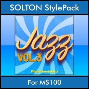 The Greatest Styles By PK Vol. 14  - Jazz Vol. 03 - 60 Styles / Song Styles for SOLTON MS100 in PAT format