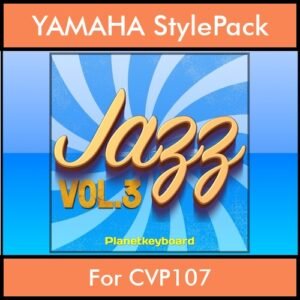 The Greatest Styles By PK Vol. 14  - Jazz Vol. 03 - 60 Styles / Song Styles for YAMAHA CVP107 in STY format