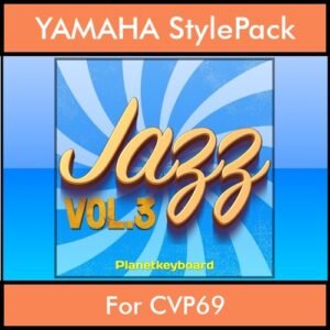 The Greatest Styles By PK Vol. 14  - Jazz Vol. 03 - 60 Styles / Song Styles for YAMAHA CVP69 in STY format