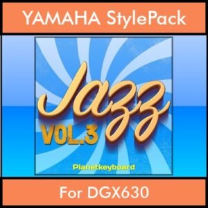 The Greatest Styles By PK Vol. 14  - Jazz Vol. 03 - 60 Styles / Song Styles for YAMAHA DGX630 in STY format