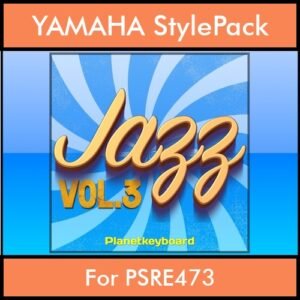 The Greatest Styles By PK Vol. 14  - Jazz Vol. 03 - 60 Styles / Song Styles for YAMAHA PSRE473 in STY format