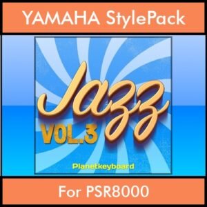 The Greatest Styles By PK Vol. 14  - Jazz Vol. 03 - 60 Styles / Song Styles for YAMAHA PSR8000 in STY format