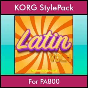 The Greatest Styles By PK Vol. 15  - Latin Vol. 01 - 60 Styles / Song Styles for KORG PA800 in STY format