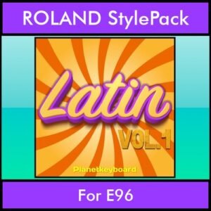 The Greatest Styles By PK Vol. 15  - Latin Vol. 01 - 60 Styles / Song Styles for ROLAND E96 in STL format