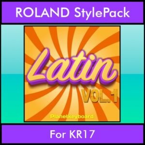 The Greatest Styles By PK Vol. 15  - Latin Vol. 01 - 60 Styles / Song Styles for ROLAND KR17 in STL format