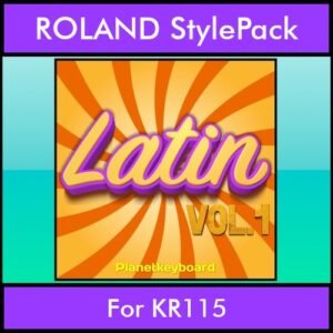 The Greatest Styles By PK Vol. 15  - Latin Vol. 01 - 60 Styles / Song Styles for ROLAND KR115 in STL format