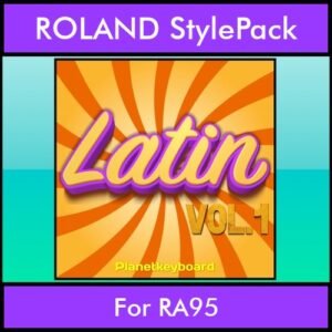 The Greatest Styles By PK Vol. 15  - Latin Vol. 01 - 60 Styles / Song Styles for ROLAND RA95 in STL format