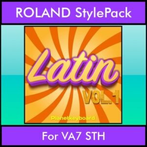 The Greatest Styles By PK Vol. 15  - Latin Vol. 01 - 60 Styles / Song Styles for ROLAND VA7 STH in STL format