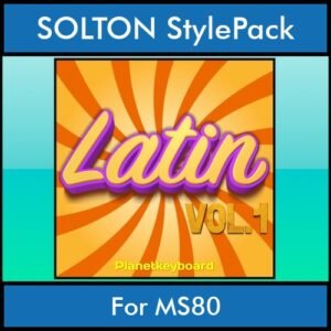 The Greatest Styles By PK Vol. 15  - Latin Vol. 01 - 60 Styles / Song Styles for SOLTON MS80 in PAT format