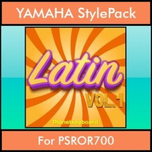 The Greatest Styles By PK Vol. 15  - Latin Vol. 01 - 60 Styles / Song Styles for YAMAHA PSROR700 in STY format