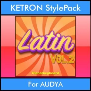 The Greatest Styles By PK Vol. 16  - Latin Vol. 02 - 60 Styles / Song Styles for KETRON AUDYA in PAT format