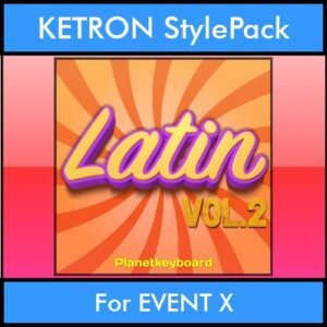 The Greatest Styles By PK Vol. 16  - Latin Vol. 02 - 60 Styles / Song Styles for KETRON EVENT X in KST format