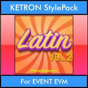 The Greatest Styles By PK Vol. 16  - Latin Vol. 02 - 60 Styles / Song Styles for KETRON EVENT EVM in KST format