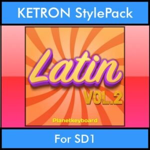 The Greatest Styles By PK Vol. 16  - Latin Vol. 02 - 60 Styles / Song Styles for KETRON SD1 in PAT format