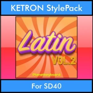 The Greatest Styles By PK Vol. 16  - Latin Vol. 02 - 60 Styles / Song Styles for KETRON SD40 in KST format