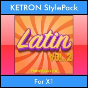 The Greatest Styles By PK Vol. 16  - Latin Vol. 02 - 60 Styles / Song Styles for KETRON X1 in PAT format