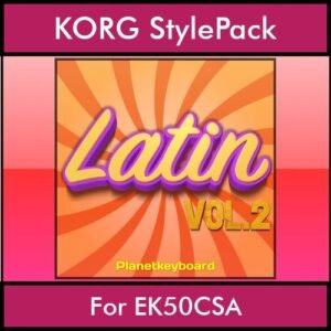 The Greatest Styles By PK Vol. 16  - Latin Vol. 02 - 60 Styles / Song Styles for KORG EK50CSA in STY format