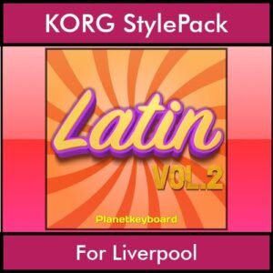 The Greatest Styles By PK Vol. 16  - Latin Vol. 02 - 60 Styles / Song Styles for KORG Liverpool in STY format