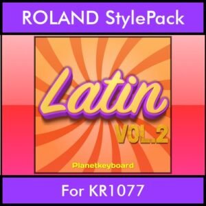 The Greatest Styles By PK Vol. 16  - Latin Vol. 02 - 60 Styles / Song Styles for ROLAND KR1077 in STL format