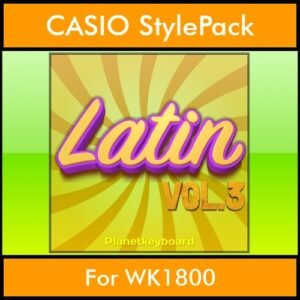 The Greatest Styles By PK Vol. 17  - Latin Vol. 03 - 60 Styles / Song Styles for CASIO WK1800 in STL format