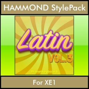 The Greatest Styles By PK Vol. 17  - Latin Vol. 03 - 60 Styles / Song Styles for HAMMOND XE1 in PAT format